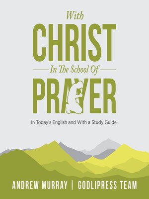 cover image of Andrew Murray With Christ In the School of Prayer